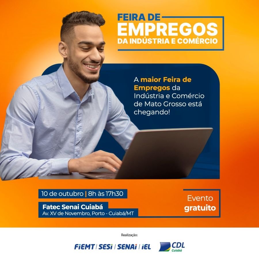 Hospital Albert Einstein e grandes empresas anunciam mais de 3 mil vagas na Feira de Empregos da Indústria e Comércio em Cuiabá
